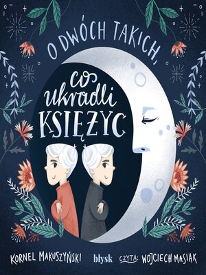 cover image of O dwóch takich, co ukradli księżyc